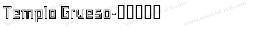 Templo Grueso字体转换